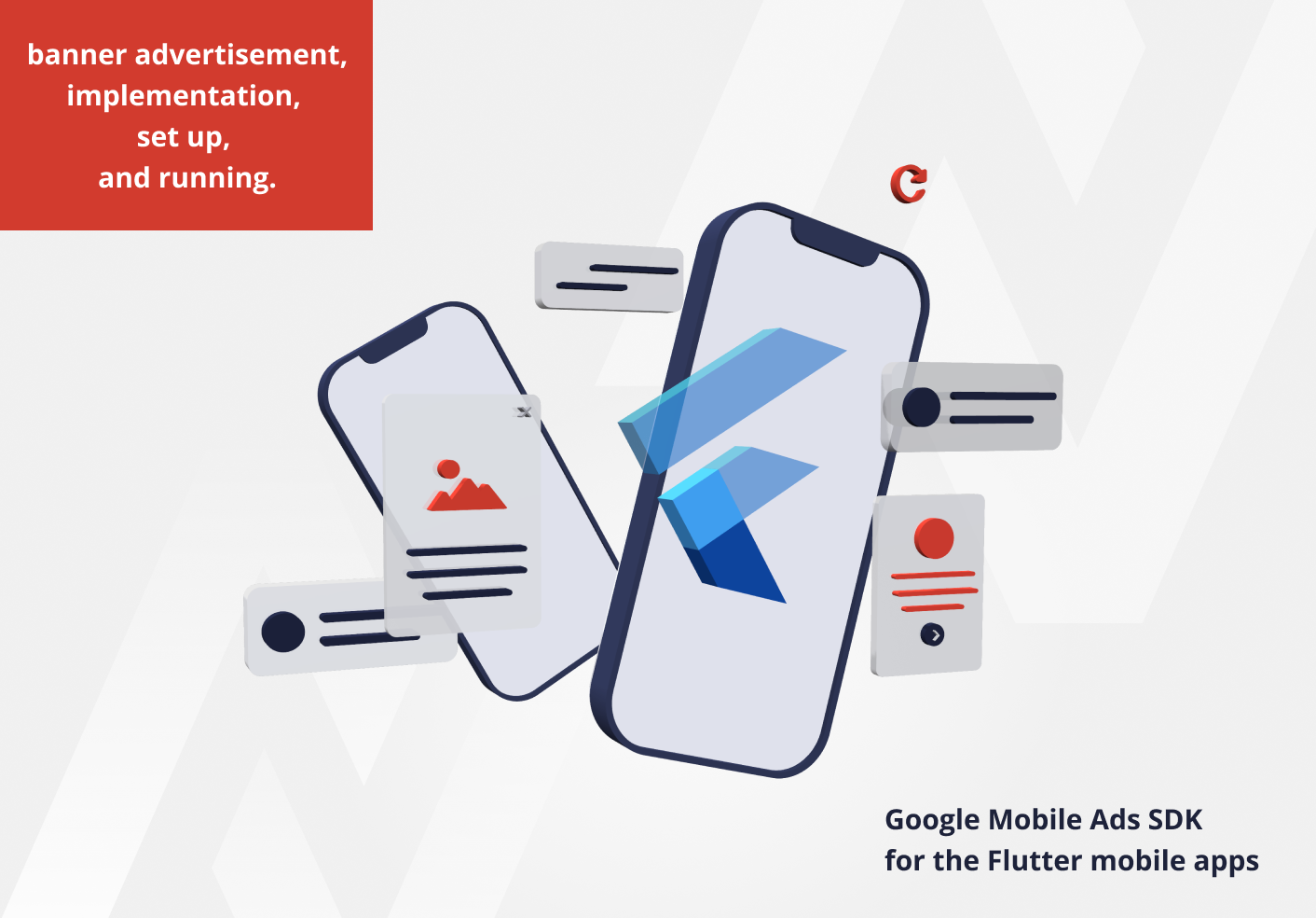 Google Mobile Ads SDK for the Flutter mobile apps: banner advertisement, implementation, set up, and running.